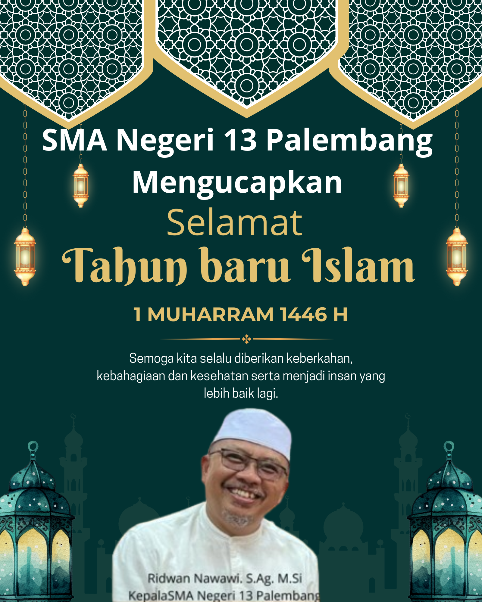 SMA Negeri 13 Palembang Mengucapkan Selamat Tahun Baru Islam 1446 H